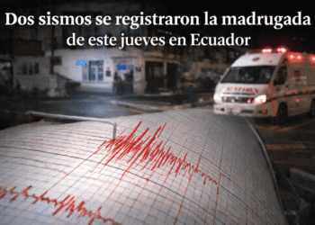 Ecuador reportó dos movimientos telúricos la mañana de este jueves