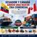 ECUADOR Y CANADÁ ABREN UNA NUEVA ERA COMERCIAL: EL 99,6 % DE LAS EXPORTACIONES ECUATORIANAS INGRESARÁN SIN ARANCELES Y SE AMPLÍA EL ACCESO A TECNOLOGÍA E INSUMOS CANADIENSES
