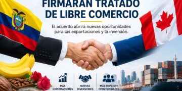 ECUADOR Y CANADÁ FIRMARÁN HISTÓRICO TRATADO DE LIBRE COMERCIO QUE ABRIRÁ UN MERCADO DE MÁS DE 40 MILLONES DE CONSUMIDORES