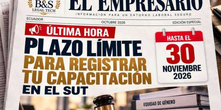 EMPRESAS TIENEN HASTA EL 30 DE NOVIEMBRE PARA REGISTRAR CAPACITACIONES LABORALES EN EL SUT